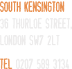 36 thurloe street london sw7 2lt tel 0207 589 3134