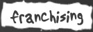 franchising